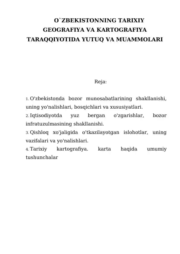 O`ZBEKISTONNING TARIXIY GEOGRAFIYA VA KARTOGRAFIYA TARAQQIYOTIDA YUTUQ VA MUAMMOLARI