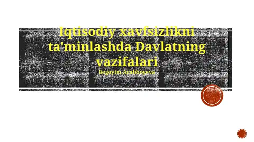 Iqtisodiy xavfsizlikni ta'minlashda Davlatning vazifalari