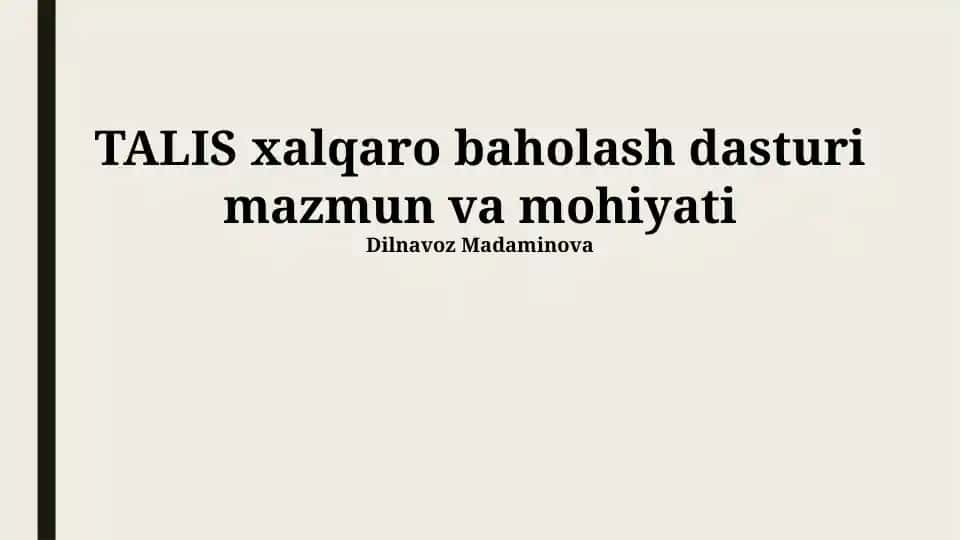 TALIS xalqaro baholash dasturi mazmun va mohiyati