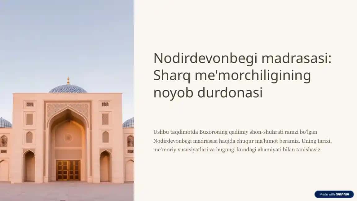 Nodirdevonbegi madrasasi: Sharq me'morchiligining noyob durdonasi