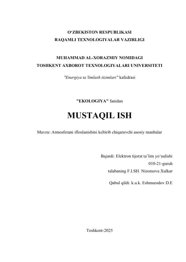 Atmosferani ifloslanishini keltirib chiqaruvchi asosiy manbalar