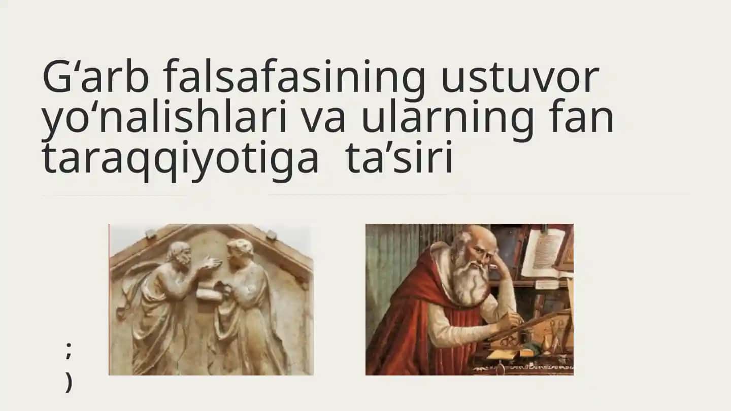 QADIMGI YUNON FALSAFA MAKTABLARINING FAN TARAQQIYOTIGA TA’SIRI