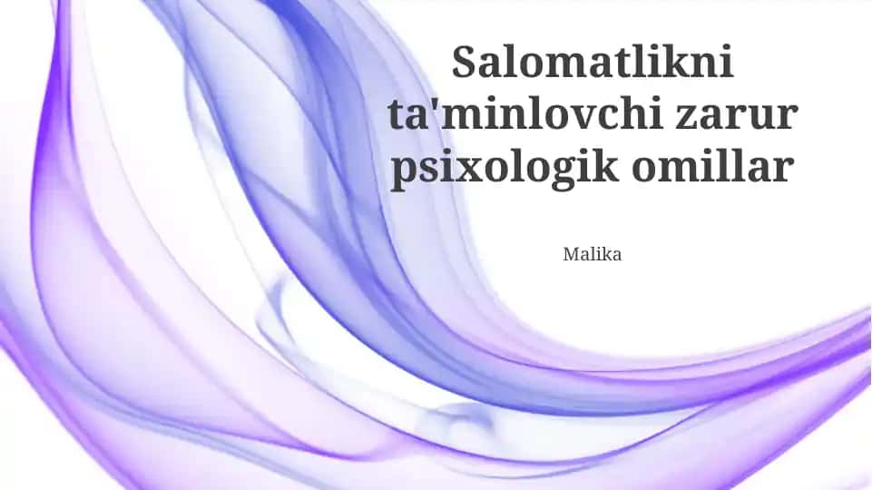 Salomatlikni ta'minlovchi zarur psixologik omillar