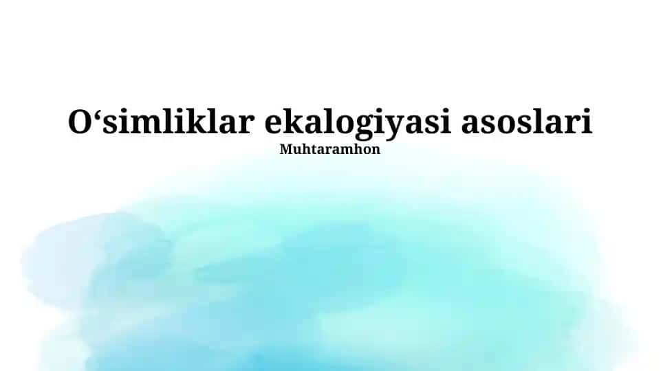 Oʻsimliklar ekologiyasi asoslari