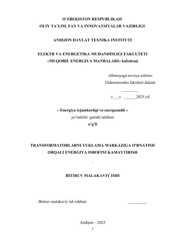 TRANSFОRMАTОRLАRNI YUKLАMА MАRKАZIGА О'RNАTISH ОRQАLI ENERGIYА ISRОFINI KАMАYTIRISH