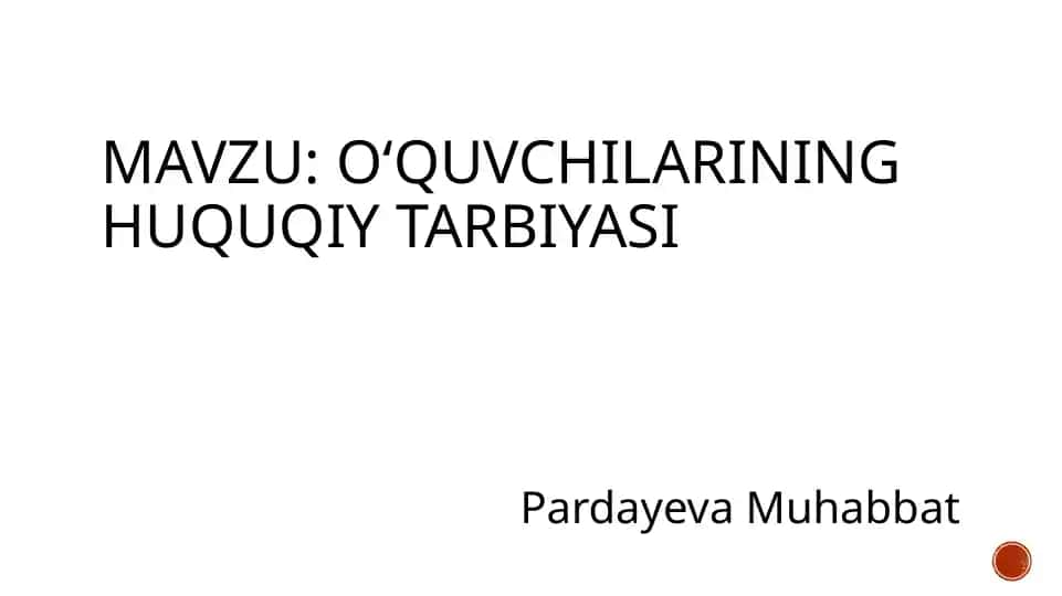 O'quvchilarining huquqiy tarbiyasi