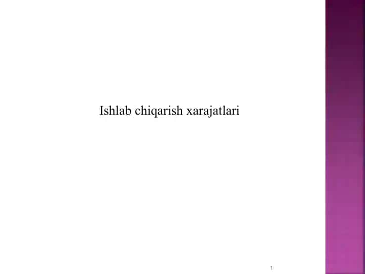 Ishlab chiqarish xarajatlari