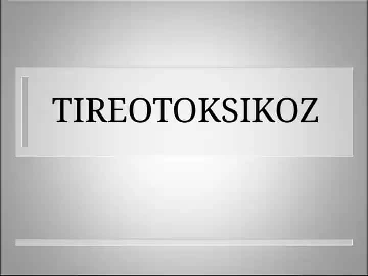 Tireotoksikoz