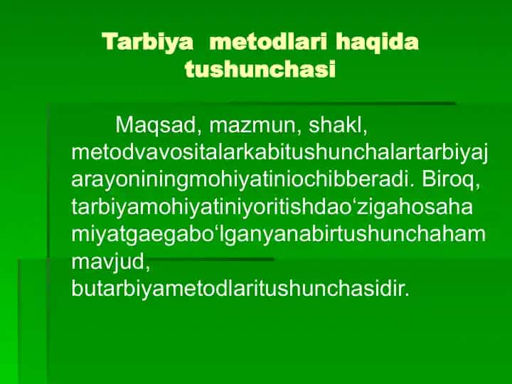 Tarbiya metodlari haqida tushunchasi