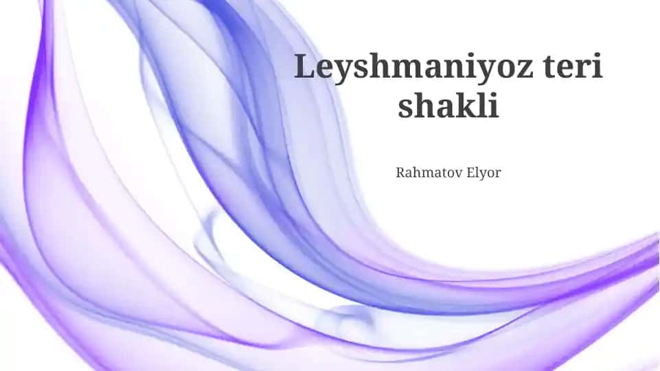 Leyshmaniyoz teri shakli (taqdimot)