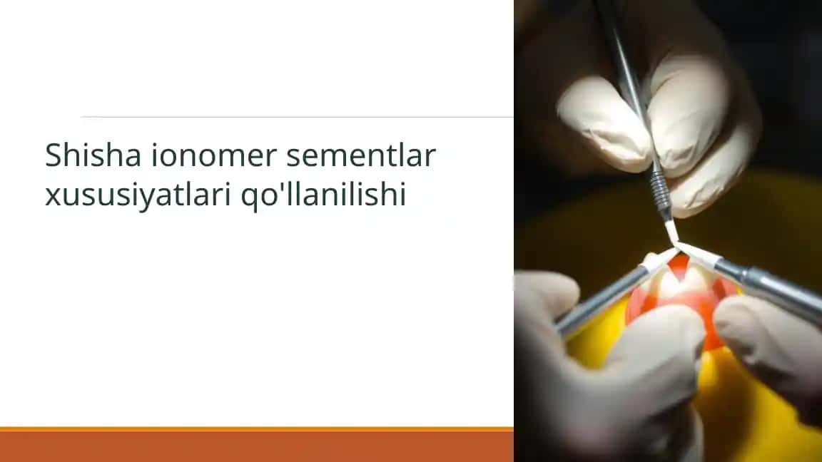 Shisha ionomer sementlar xususiyatlari qo'llanilishi