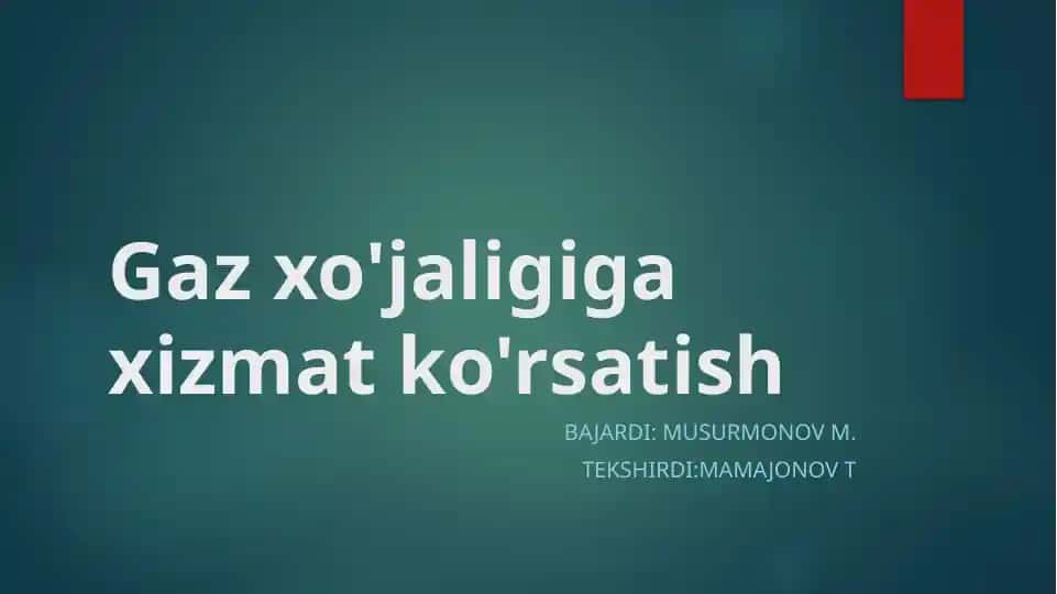 Gaz ta'minoti xizmat ko'rsatish