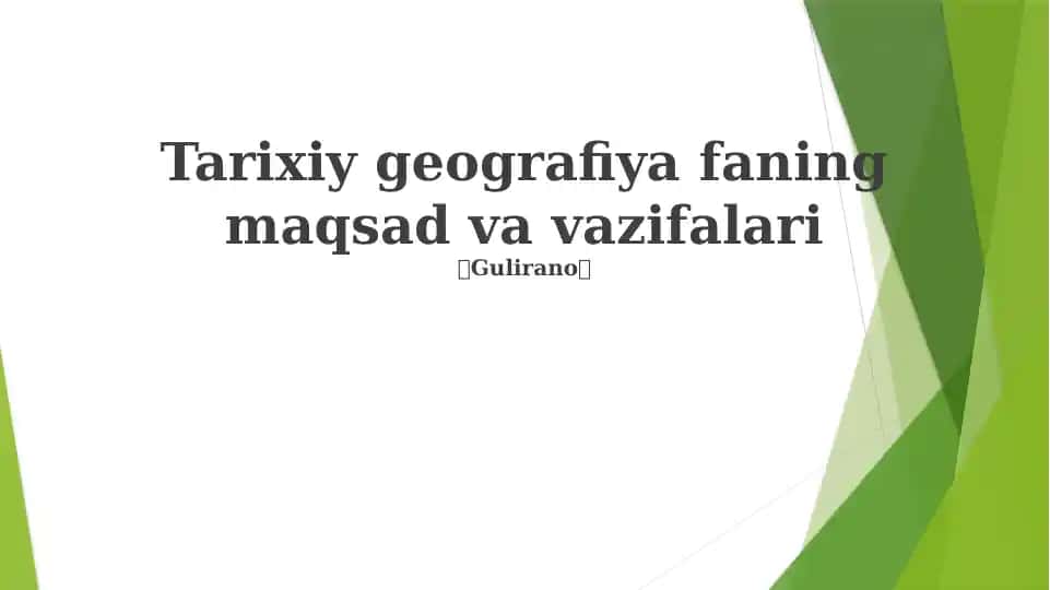 Tarixiy geografiya faning maqsad va vazifalari