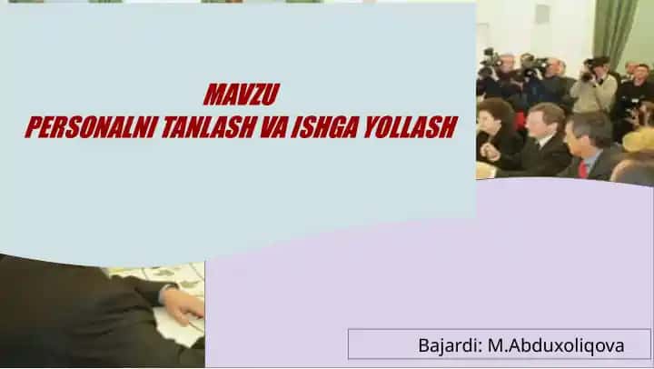 PERSONALNI TANLASH VA ISHGA YOLLASH
