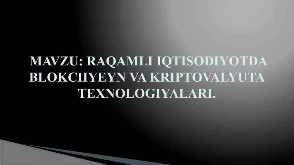 Blokcheyn va Kriptovalyutalar