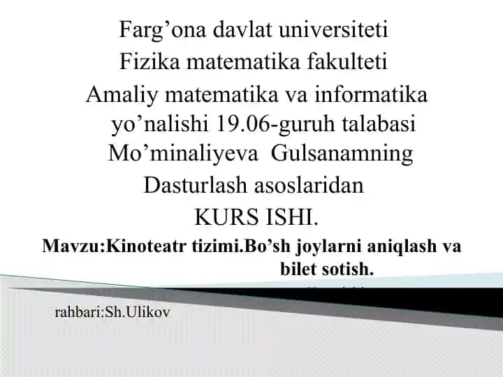 Kinoteatr tizimi. Bo’sh joylarni aniqlash va