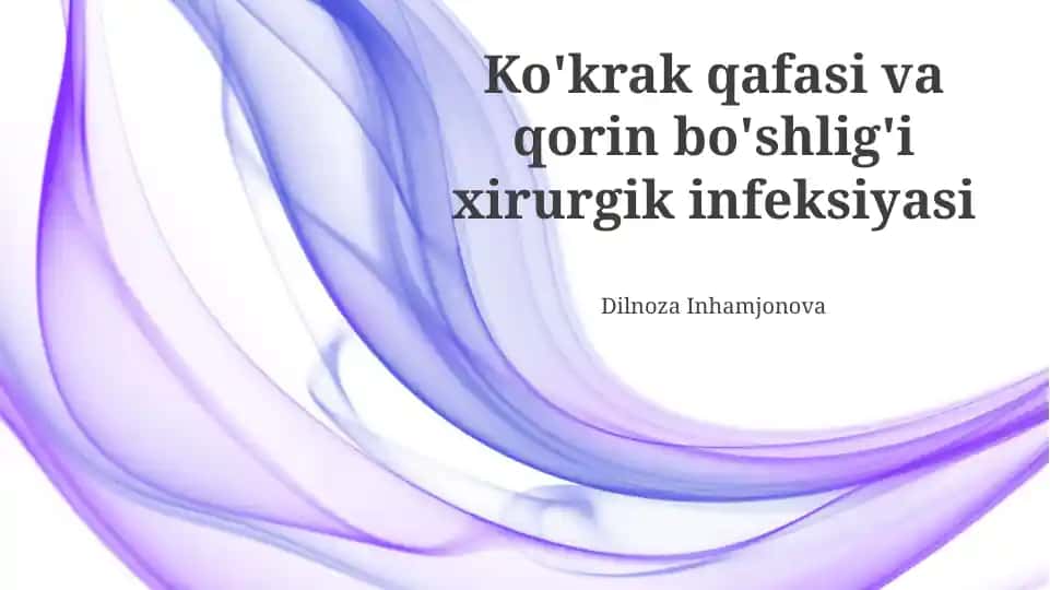 Ko'krak va Qorin Bo'shlig'i Jarrohlik Infeksiyasi