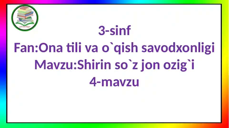 SHIRIN SO‘Z-JON OZIG‘I