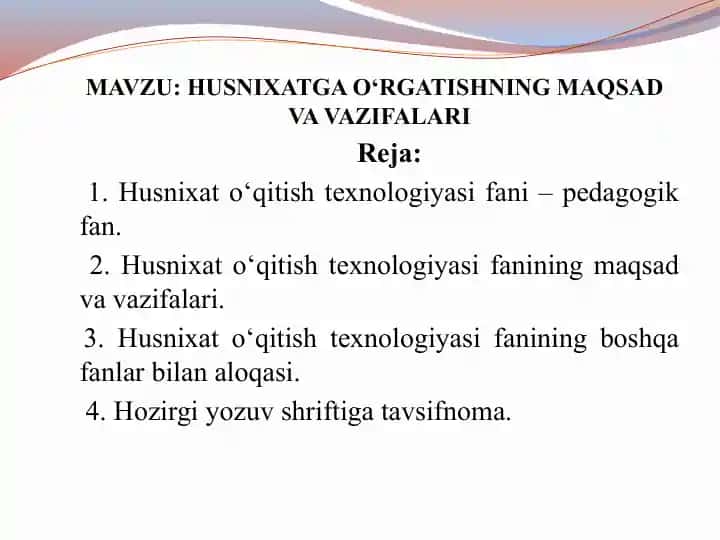 Husnixatga o‘rgatishning maqsad va vazifalari