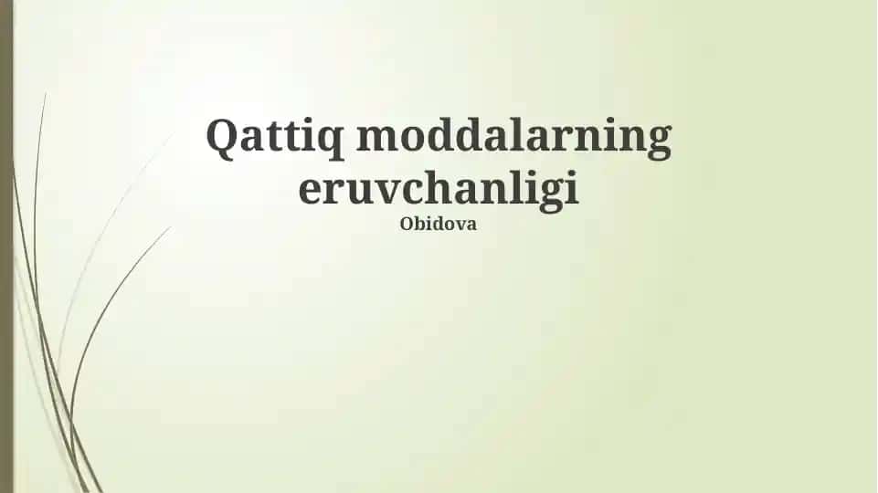 Qattiq moddalar eruvchanligi va ularning amaliy ahamiyati