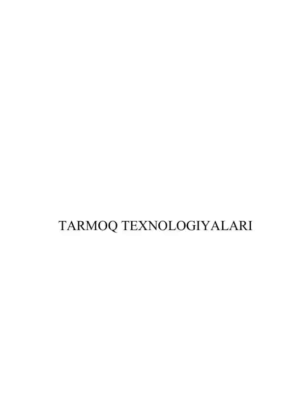 Tarmoq Texnologiyalari Uslubiy qo'llanma