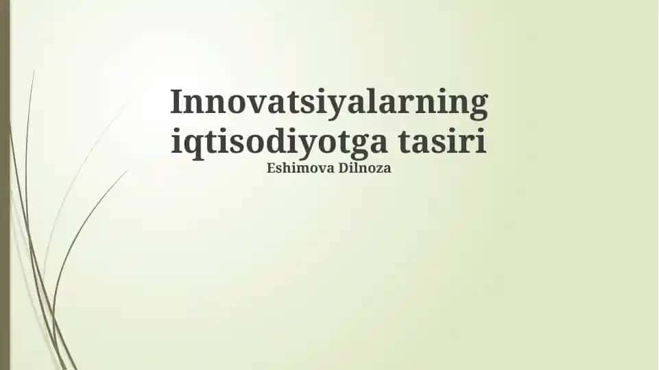 Innovatsiyalarning iqtisodiyotga tasiri
