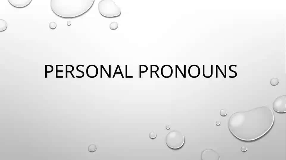 Personal Pronouns