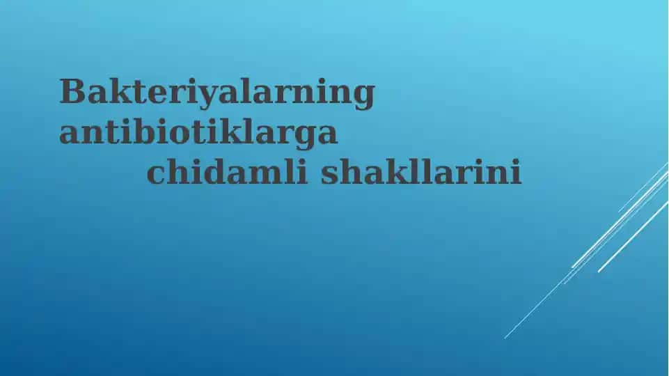 Antibiotiklarga chidamli bakteriyalar