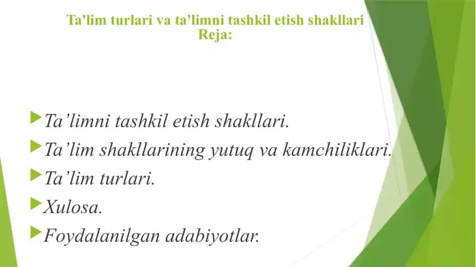Ta'lim Turlari va Tashkiloti