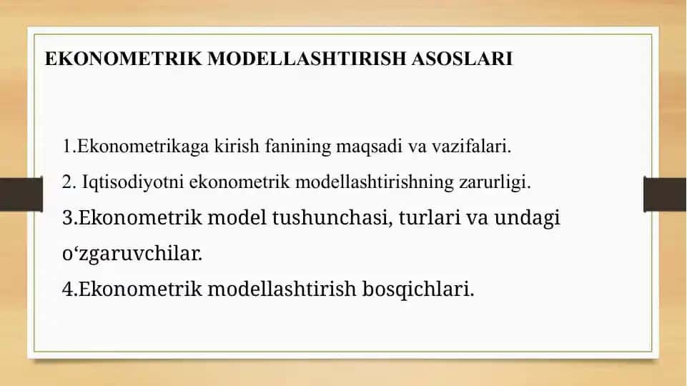 EKONOMETRIK MODELLASHTIRISH ASOSLARI