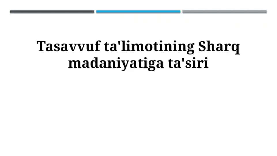 Tasavvuf ta'limotining Sharq madaniyatiga ta'siri