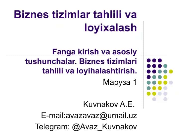 Biznes tizimlari tahlili va loyihalash