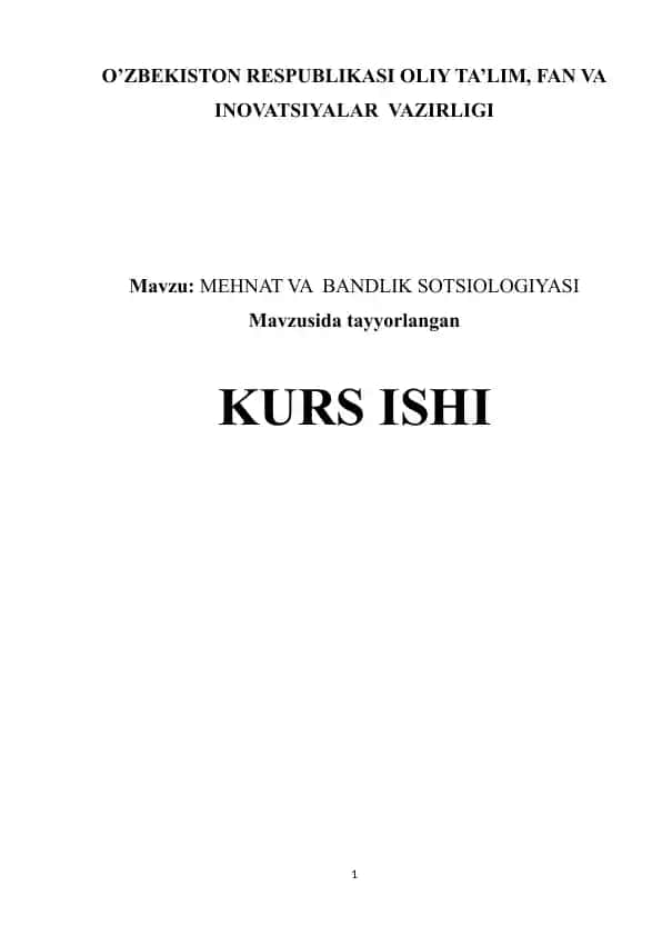 Mehnat va Bandlik Sotsiologiyasi Kurs Ishi