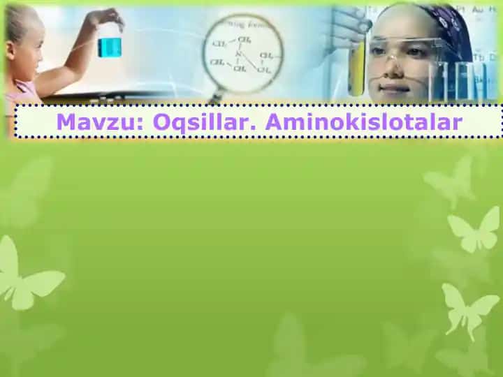 Oqsillar. Aminokislotalar. Umumiy tushuncha