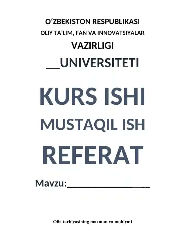 Oila tarbiyasining mazmun va mohiyati