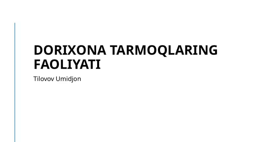Dorixona tarmoqlaring faoliyati