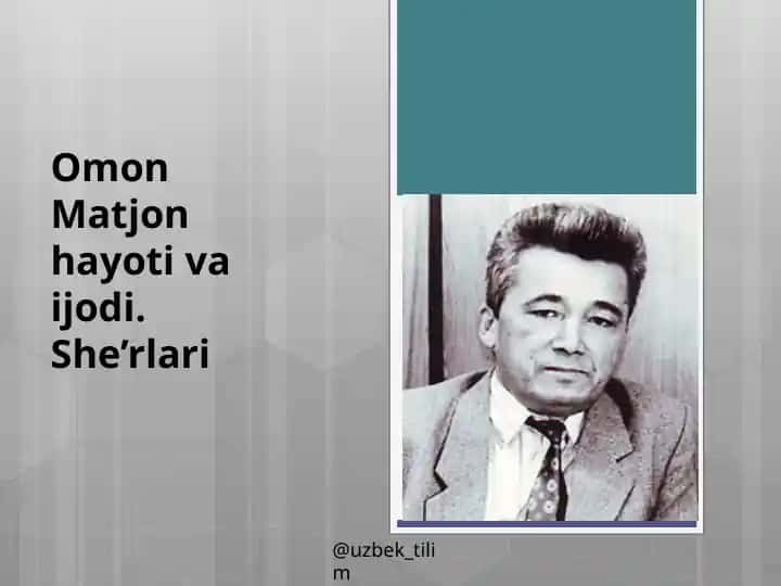 Omon Matjon hayotiva ijodi. She'r