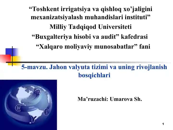 Jahon valyuta tizimi va uning rivojlanish bosqichlari