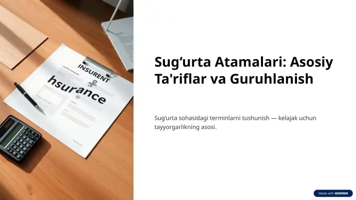 Sug‘urta Atamalari: Asosiy Ta'riflar va Guruhlanish