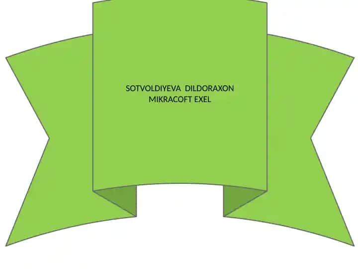 SOTVOLDIYEVA DILDORAXON