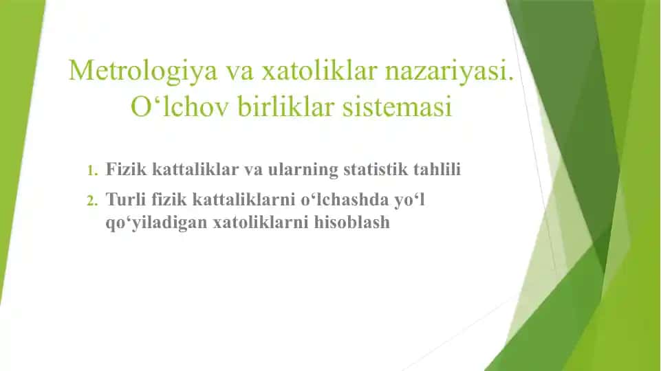 Metrologiya va xatoliklar nazariyasi