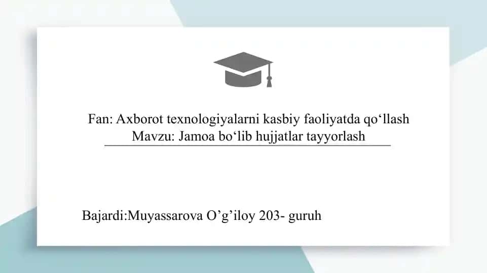 Jamoa bo‘lib hujjatlar tayyorlash slayd