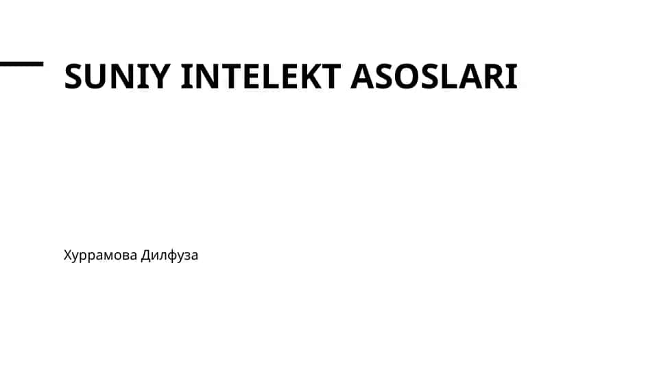 Suniy intelekt asoslari