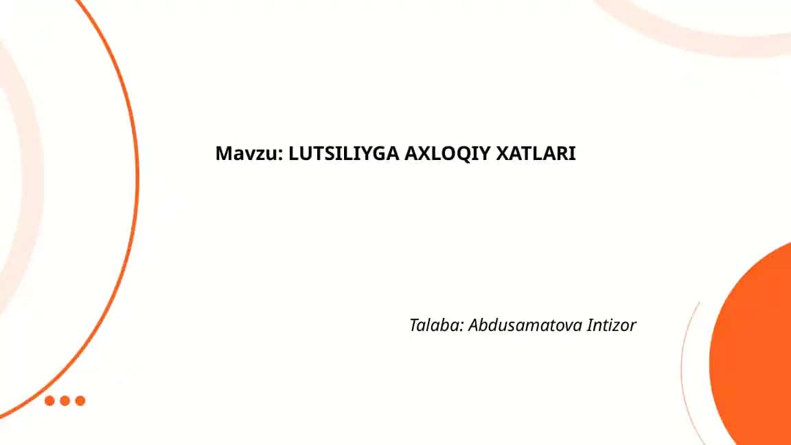 LUTSILIYGA AXLOQIY XATLARI