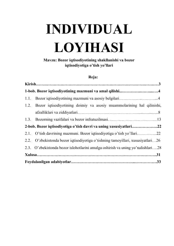 Bozor iqtisodiyotining shakllanishi va bozor iqtisodiyotiga o’tish yo’llari