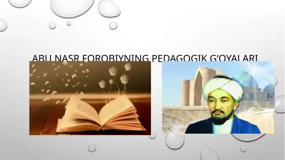 Abu Nasr Forobiyning pedagogik g‘oyalari