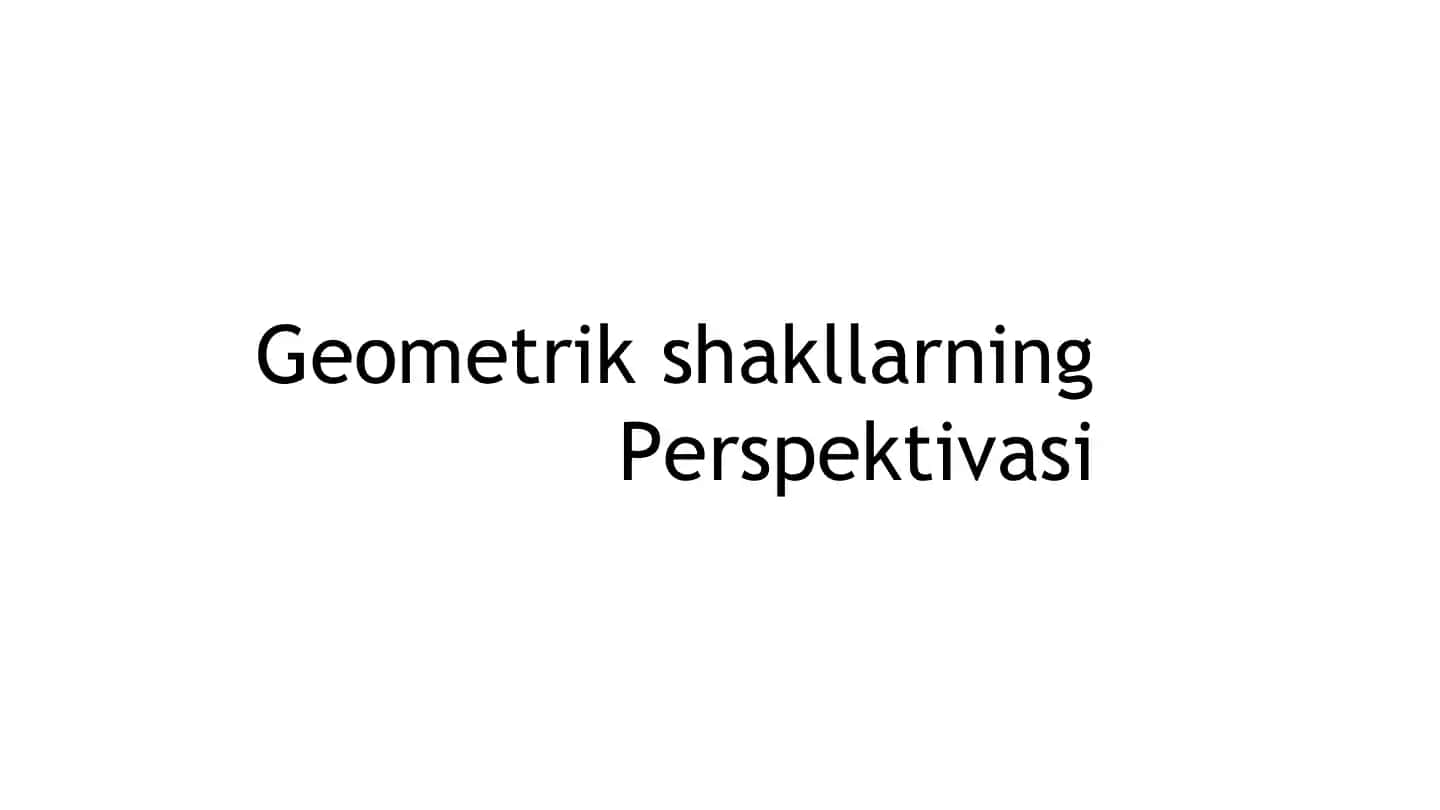 Geometrik shakllarning Perspektivasi
