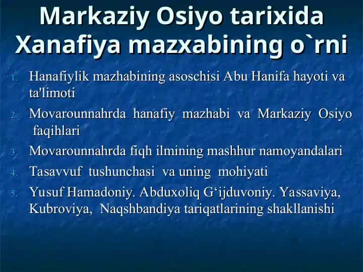 Markaziy Osiyo tarixida Xanafiya mazxabining o`rni