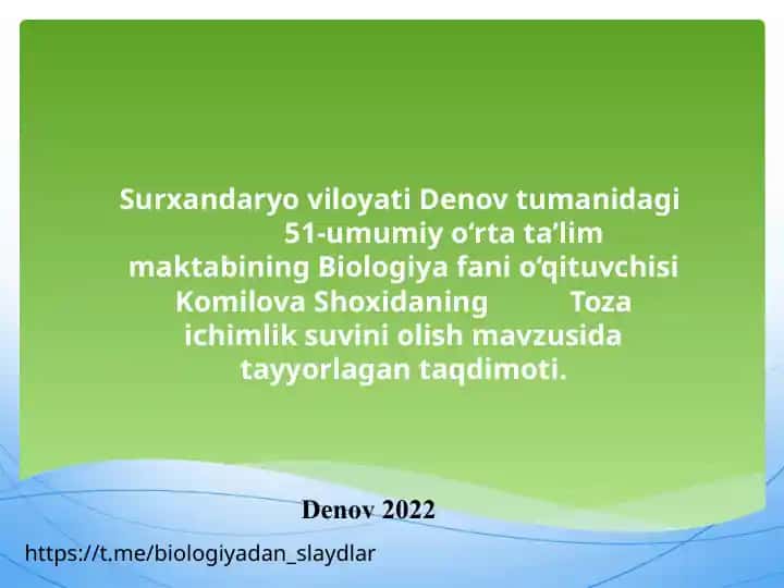 Toza ichimlik suvini olish mavzusida taqdimot