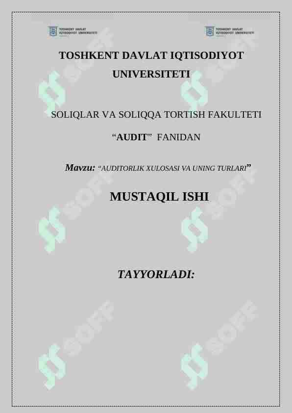AUDITORLIK XULOSASI VA UNING TURLARI